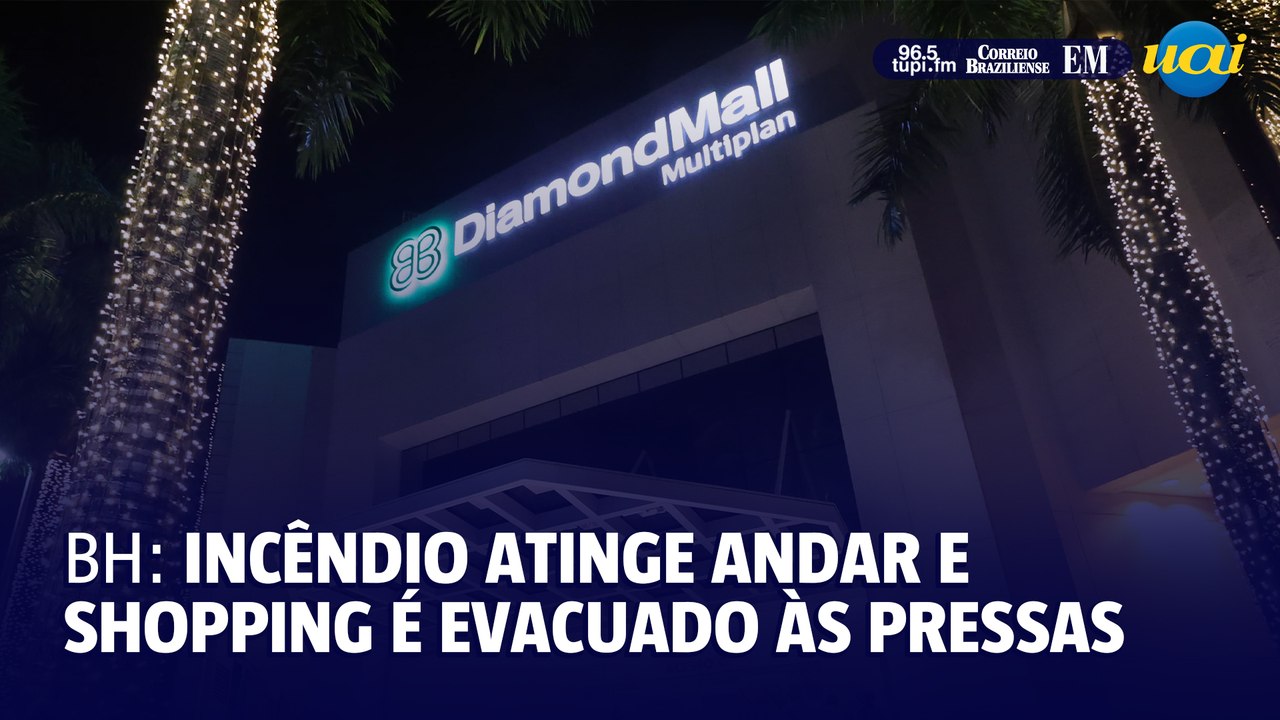Incêndio atinge andar do Diamond Mall