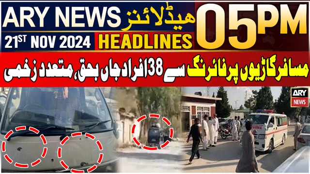 ARY News 5 PM Headlines | 21st Nov 2024 | Lower Kurram: Parachinar - Latest Update