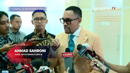 Ahmad Sahroni soal Komisi III DPR Cecar Capim-Cawas KPK soal OTT hingga Penyadapan
