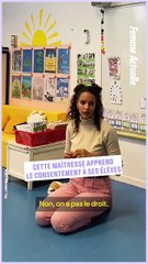 FEMME ACTUELLE : cette maîtresse apprend le consentement à ses élèves