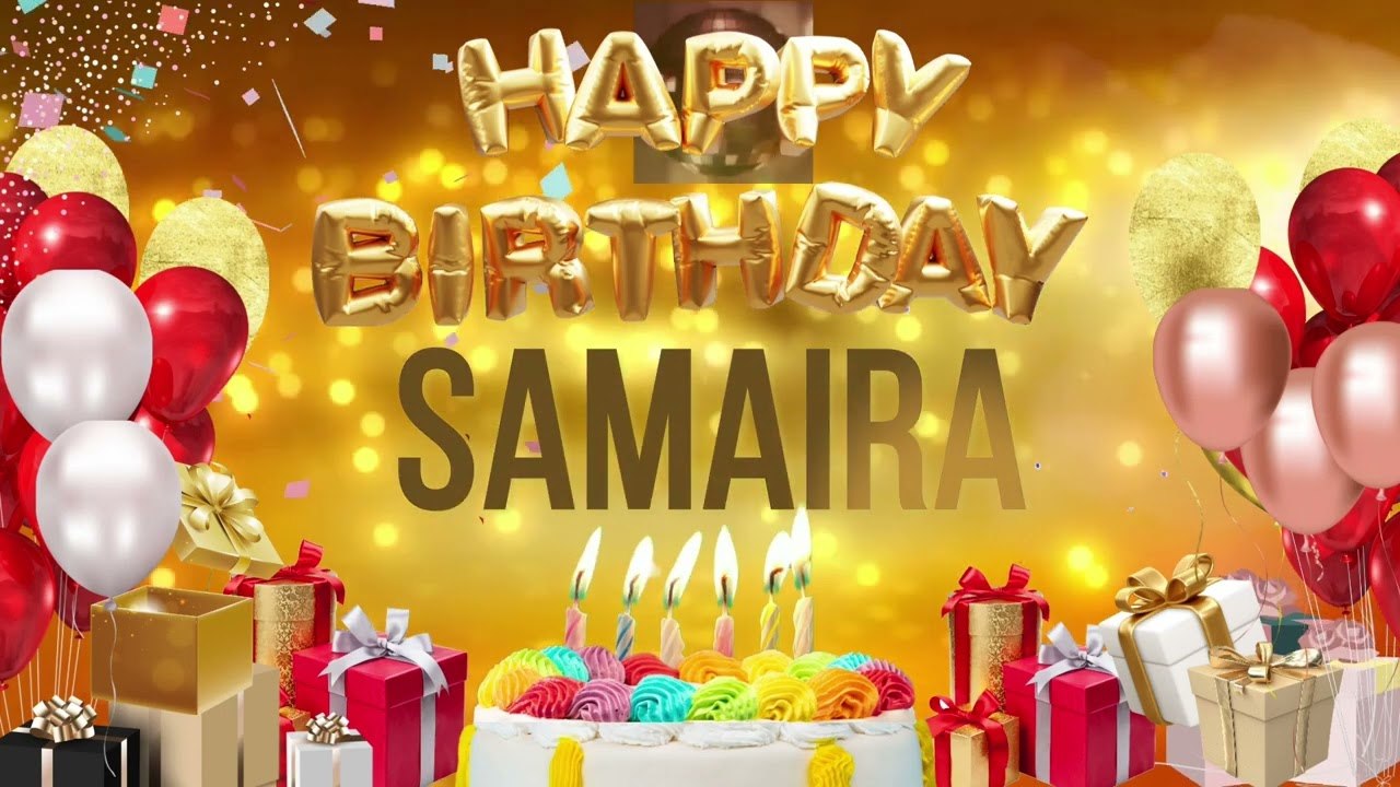 SAMAiRA - Happy Birthday Samaira - video Dailymotion