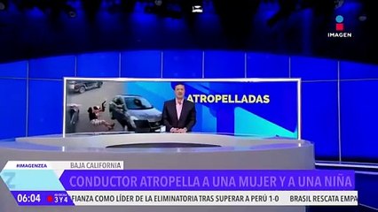 Conductor atropella a una mujer y a una niña en Tijuana, Baja California