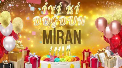 MİRAN - Doğum Günün Kutlu Olsun Miran