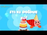 İyi ki Doğdun EGE - İsme Özel Kırmızı Balık Doğum Günü Şarkısı