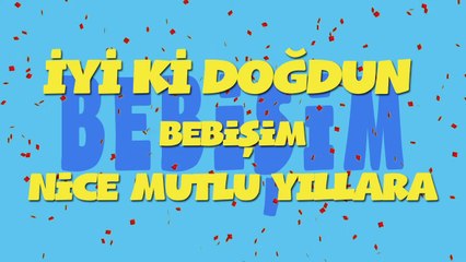 İyi ki doğdun BEBİŞİM - İsme Özel Ankara Havası Doğum Günü Şarkısı (FULL VERSİYON) (REKLAMSIZ)