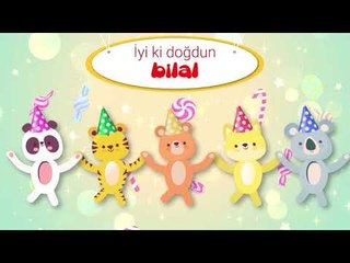 İyi ki Doğdun BİLAL - İsme Özel Çocuk Doğum Günü Şarkısı