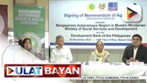 BARMM-MSSD at DAP, lumagda ng kasunduan para mapabilis ang disbursement ng financial assistance sa rehiyon