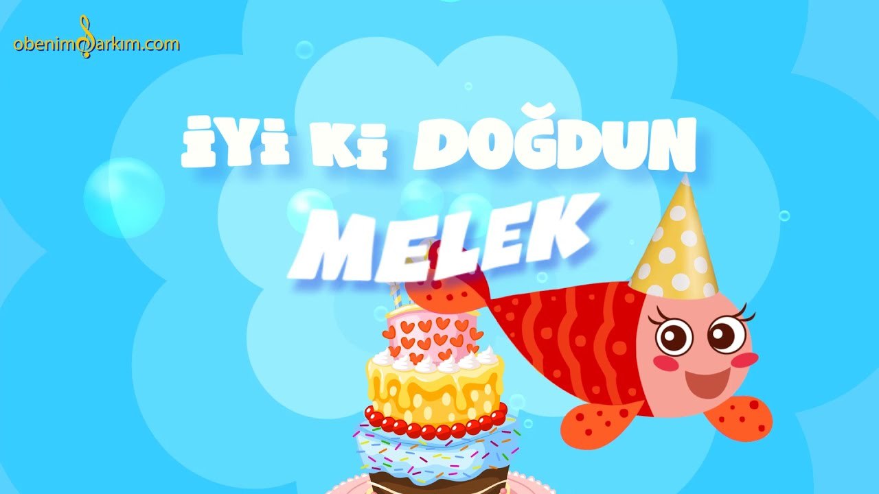 İyi ki Doğdun MELEK - İsme Özel Kırmızı Balık Doğum Günü Şarkısı