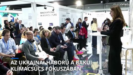 A COP29 klímacsúcson is központi téma az ukrajnai háború