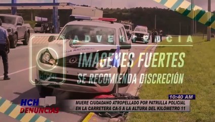 Hombre muere arrollado por patrulla al intentar cruzar la CA-5, al norte de TGU