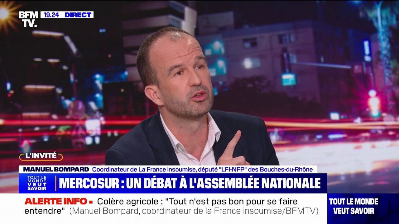 Manuel Bombard (LFI): "Je ne suis pas opposé à l'accord de libre-échange avec le Mercosur 'en l'état' comme monsieur Macron, j'y suis opposé"