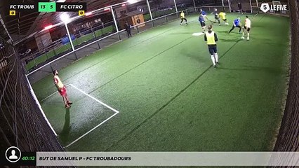But de Samuel P - FC Troubadours