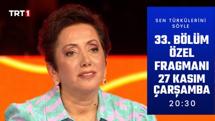 Sen Türkülerini Söyle 33. Bölüm İnternet Özel Fragman
