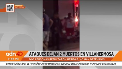Continúa la violencia en Tabasco, reportan dos muertos en Villahermosa tras ataques