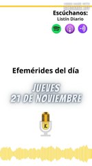 Efemérides | Jueves 21 de Noviembre 2024