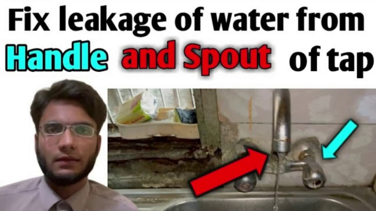 How to fix tap spout and handle water leakage problem