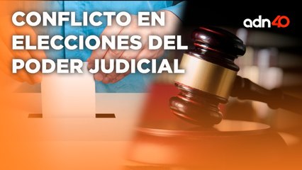 Conflicto en elecciones del Poder Judicial, falta de aspirantes y presupuesto  I Todo Personal