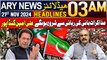 ARY News 3 AM Headlines | 21st Nov 2024 | Mazakraat Bani Ki Rihayi Se Shuru Hunge, Ali Amin Gandapur