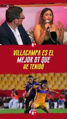VILLACAMPA es el MEJOR DT que HE TENIDO