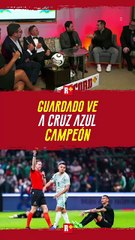 GUARDADO ve a CRUZ AZUL campeón