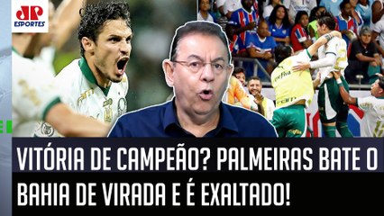 "FOI EXTRAORDINÁRIO! Cara, A VERDADE é que o Palmeiras hoje..." VITÓRIA DE CAMPEÃO contra o Bahia???