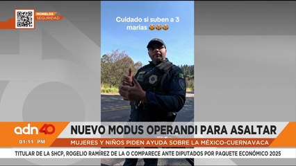 ¡Atención! Este es el nuevo modus operandi para asaltar sobre la México-Cuernavaca