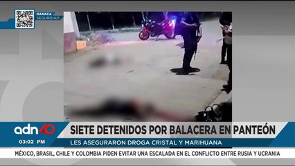 Siete detenidos por balacera en panteón de Oaxaca, les aseguraron droga