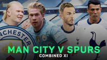 Manchester City v Tottenham - Combined XI