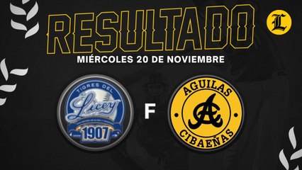 Resumen Tigres del Licey vs Águilas Cibaeñas 20 de Noviembre del 2024