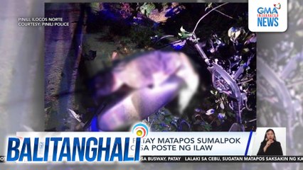Babaeng rider, patay matapos sumalpok ang motorsiklo sa poste ng ilaw | Balitanghali