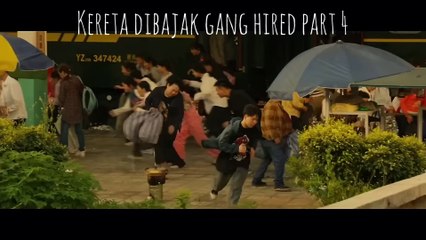 Kereta dibajak gang hired part 4