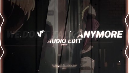 we don't talk anymore (tiktok version) - charlie puth ft. selena gomez [edit audio]