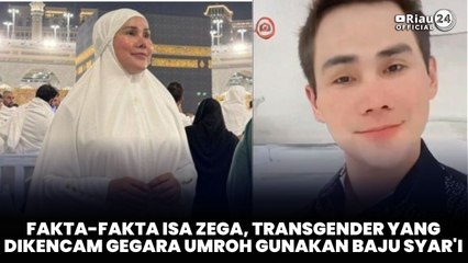 Fakta-fakta Isa Zega, Transgender yang Dikencam Gegara Umroh Gunakan Baju Syar'i