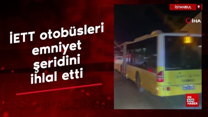İstanbul'da trafik yoğunluğunda İETT otobüsleri emniyet şeridini ihlal etti