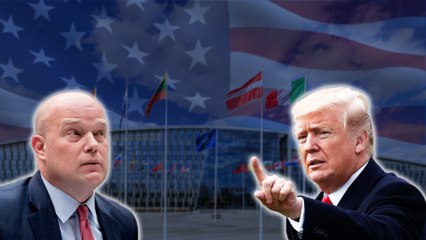 Tiết lộ danh tính người được ông TRump chọn làm Đại sứ Mỹ tại NATO?