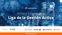 III Foro Empresarial: Liga de la Gestión Activa