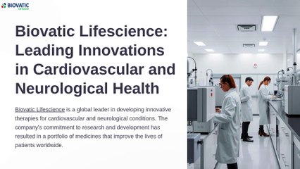 Biovatic Lifescience: Leading Innovations in Cardiovascular and Neurological Health