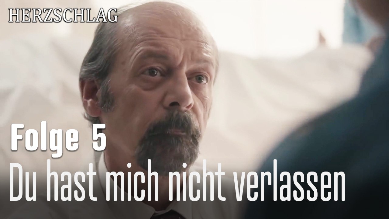 Du hast mich nicht verlassen-Herzschlag Folge 5