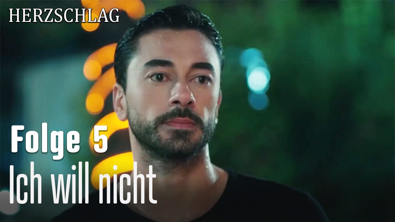 Ich will nicht-Herzschlag Folge 5