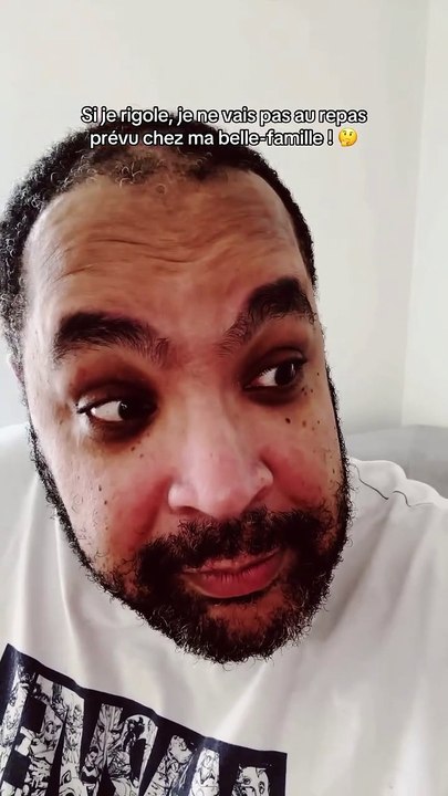 Si je rigole, je ne vais pas au repas prévu chez ma belle famille