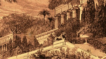 Lost Hanging Gardens of Babylon? Ancient Wonders of the World! Fact or Myth?