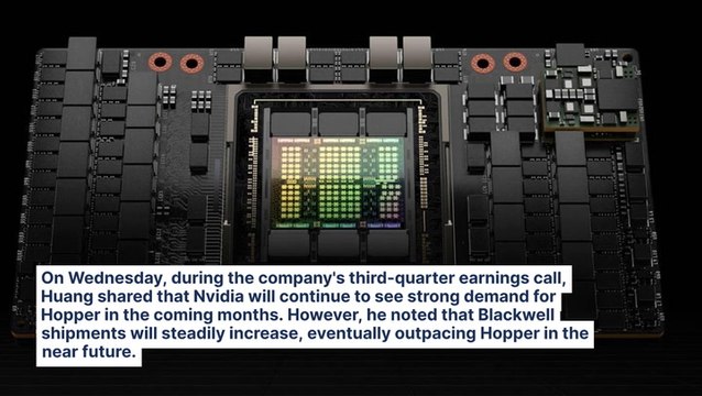 Nvidia's Blackwell Set To Outpace Hopper? Here's What CEO Jensen Huang Predicts For 2025