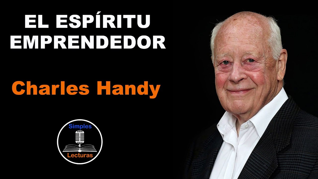Espíritu Emprendedor - Charles Handy