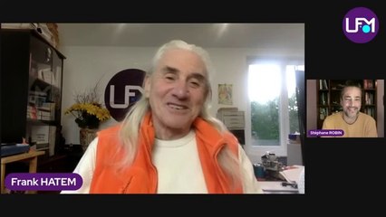 Pourquoi, comment vivre si tout est illusion ? Frank Hatem - UFM