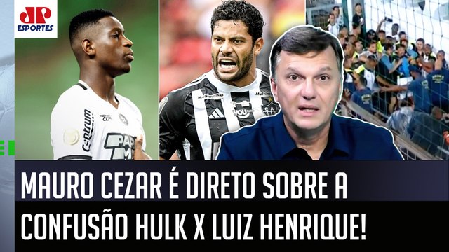 O Hulk foi MUITO INTELIGENTE! O que ELE FEZ com o Luiz Henrique e o Botafogo... Mauro Cezar OPINA!