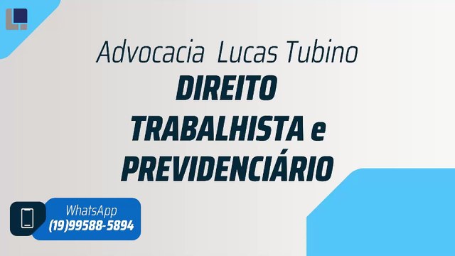 Advocacia Lucas Tubino - Advogado Trabalhista e Previdenciário INSS
