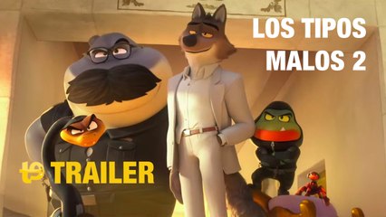 Los tipos malos 2 - Trailer español