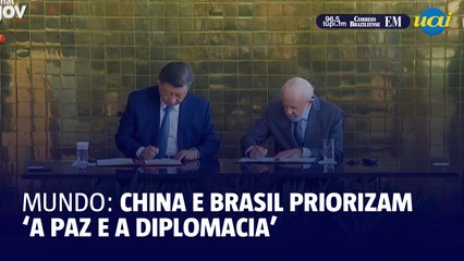 Lula: 'Em um mundo assolado por conflitos', China e Brasil priorizam 'a paz e a diplomacia'