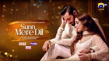 Sunn Mere Dil Episode 15 [Eng Sub] Digitally Presented by LUX - Happilac Paints and Ujooba Beauty Cream - Wahaj Ali - Maya Ali - 21st November 2024 - Har Pal Geo