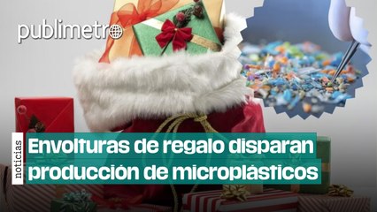 Envolturas de regalo disparan producción de microplásticos